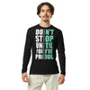 Long Sleeve Fitted Crew- Motivational Quote Print