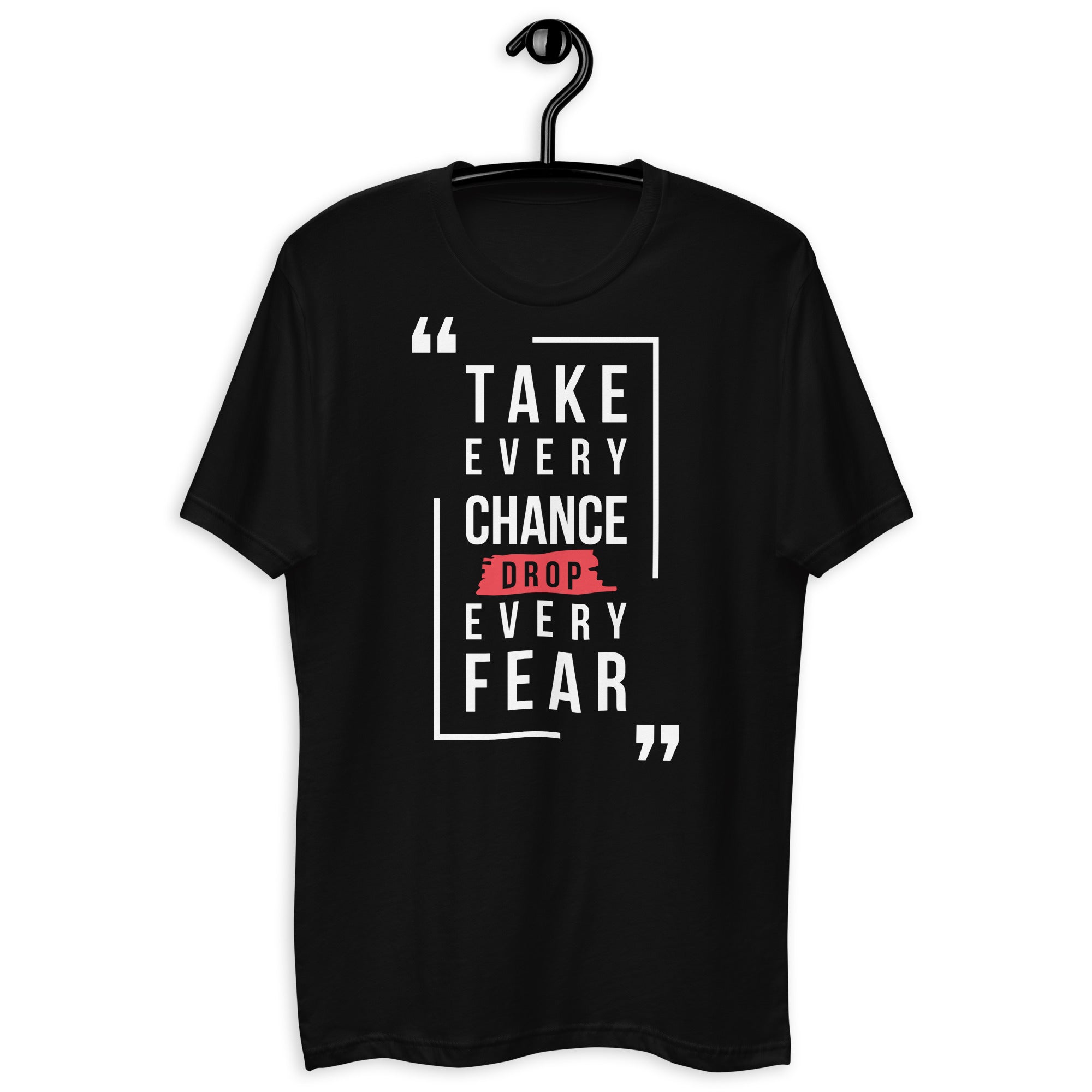 Short Sleeve T-shirt=Motivational Quote Print