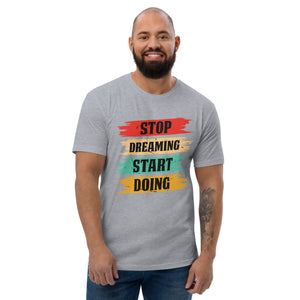 Short Sleeve T-shirt- Motivational Qoute