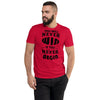 Short Sleeve T-shirt- Motivational Quote Print