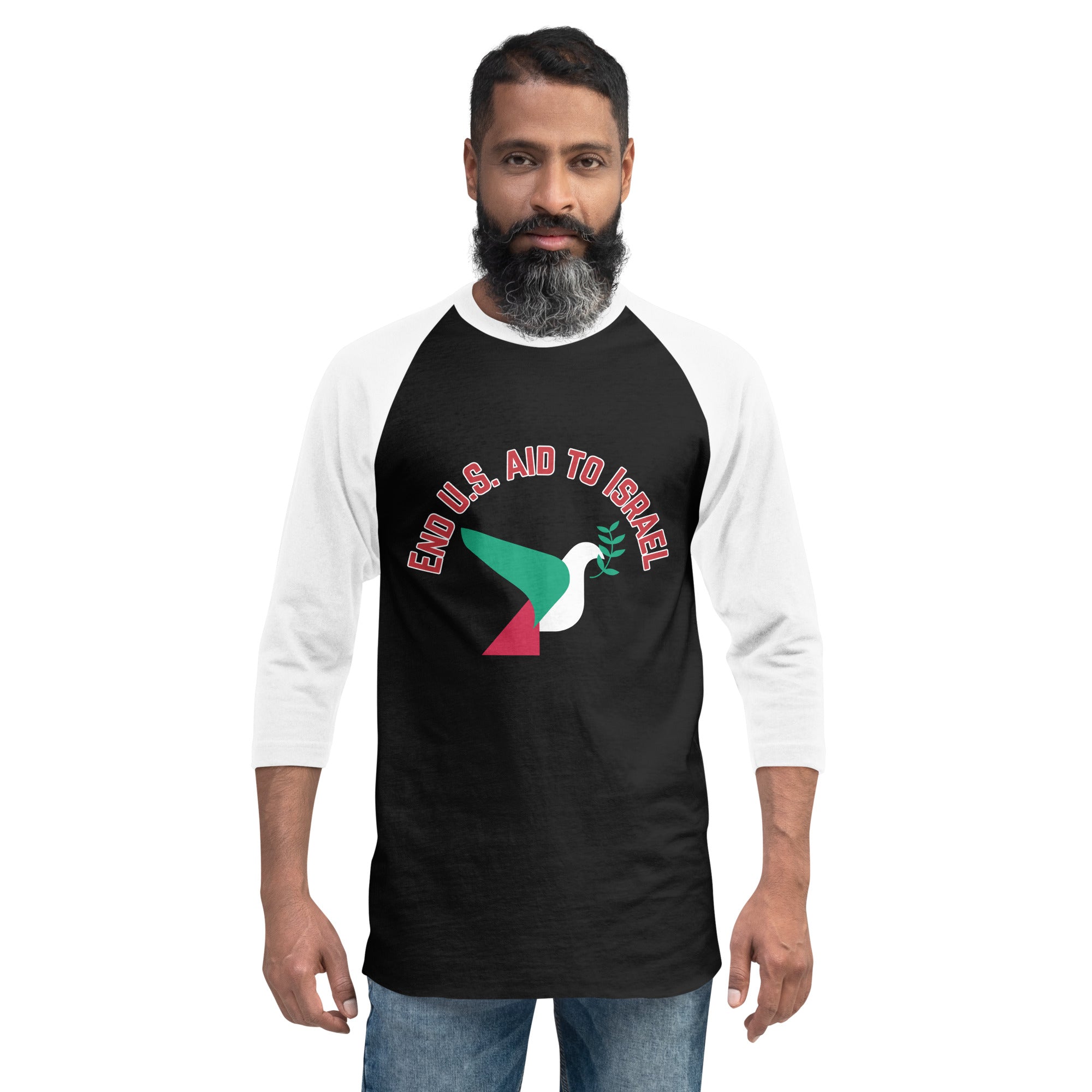 3/4 sleeve raglan shirt- End U.s Aid To Israel Slogan