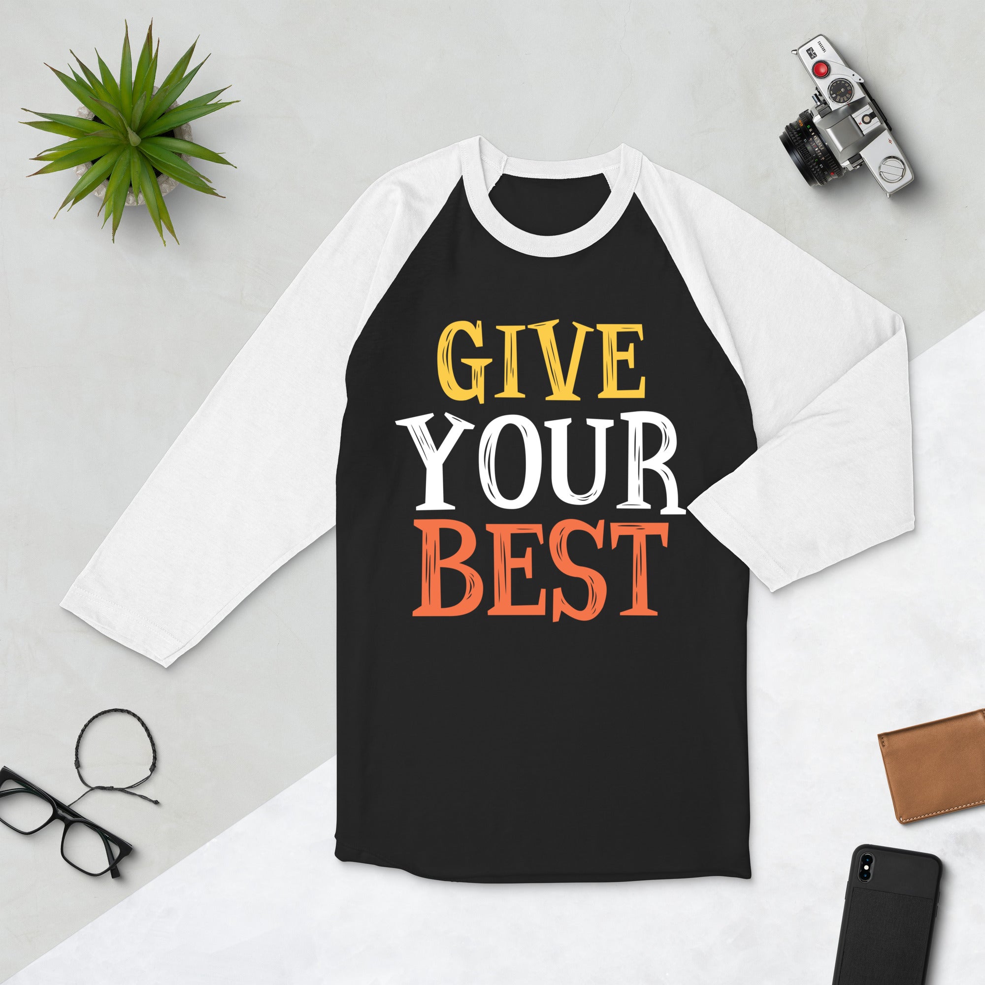 3/4 sleeve raglan shirt- Motivational Quote Print