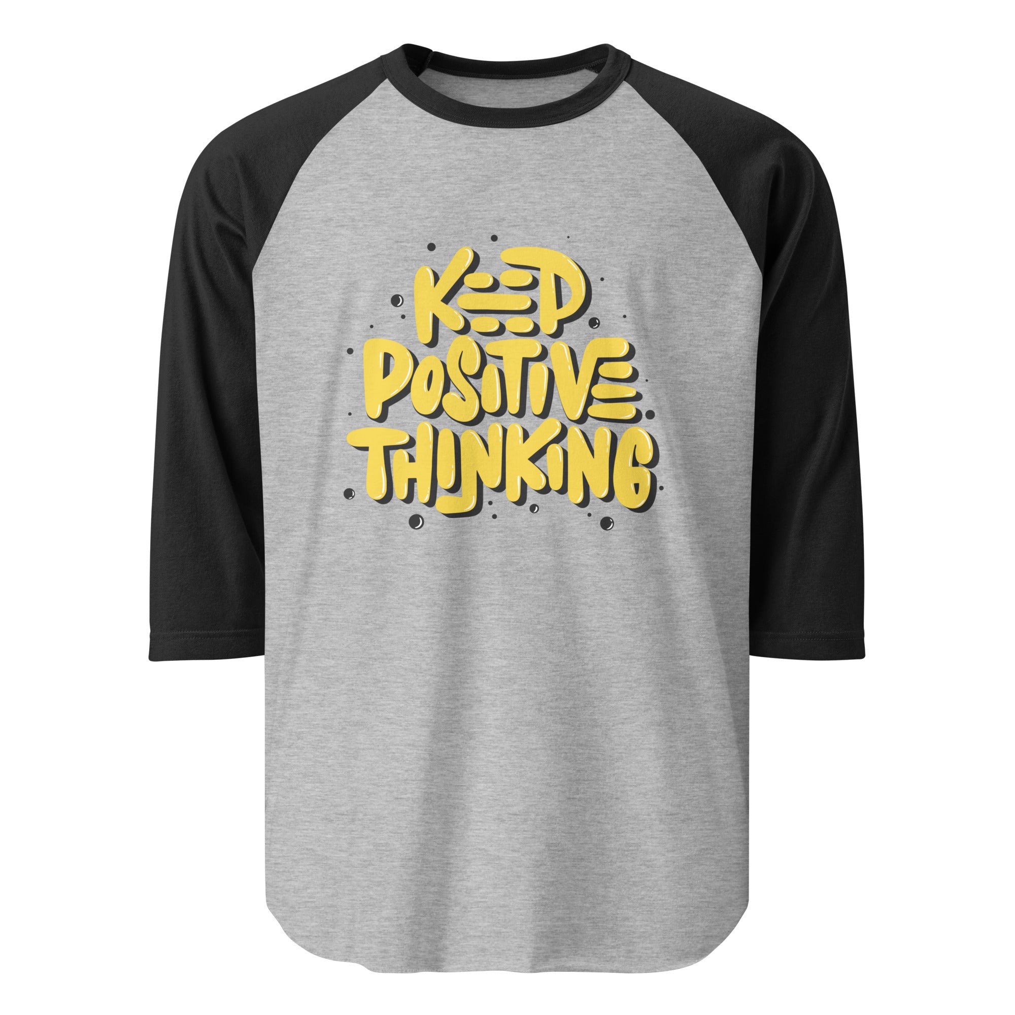 3/4 sleeve raglan shirt- Motivational Quote Print