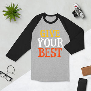 3/4 sleeve raglan shirt- Motivational Quote Print