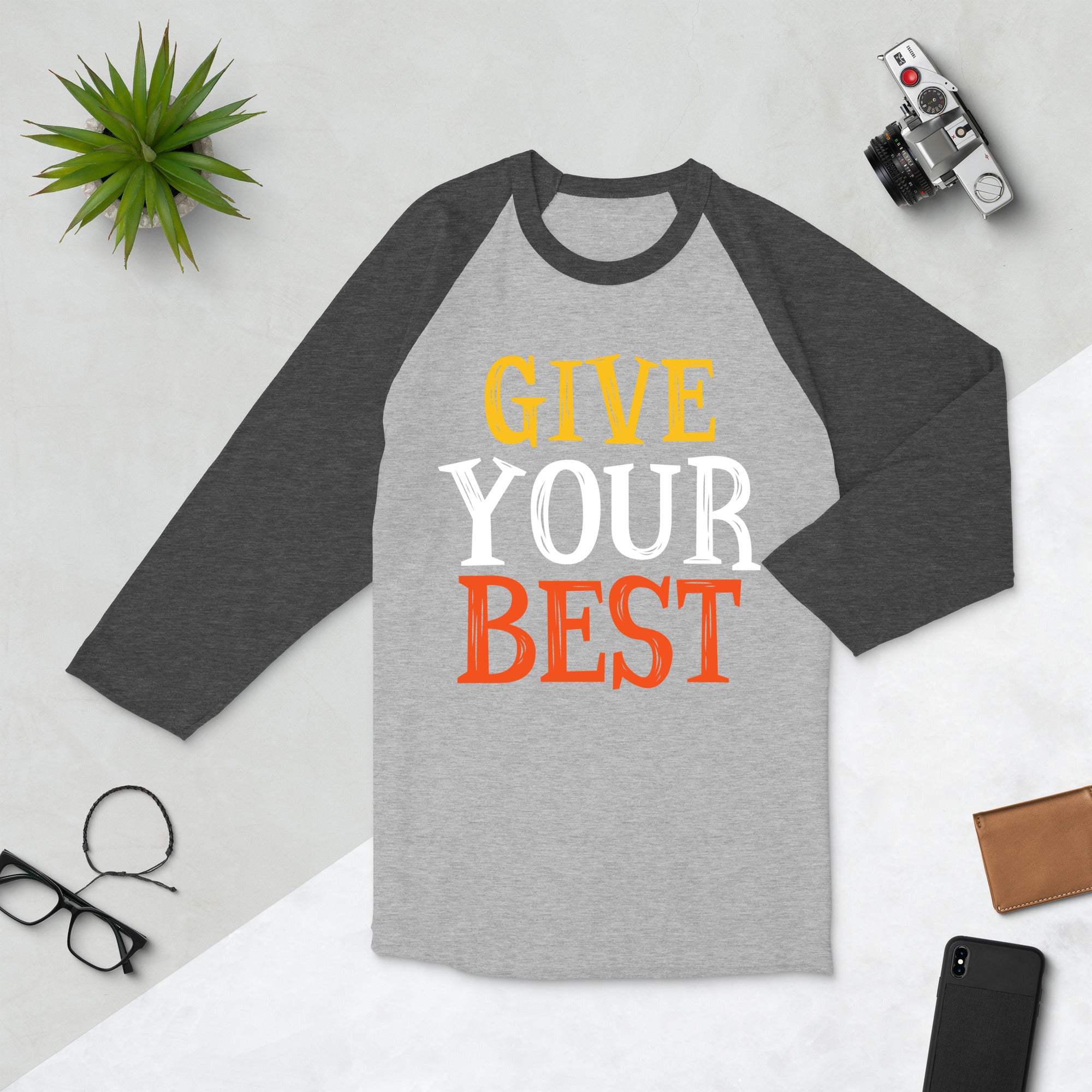 3/4 sleeve raglan shirt- Motivational Quote Print