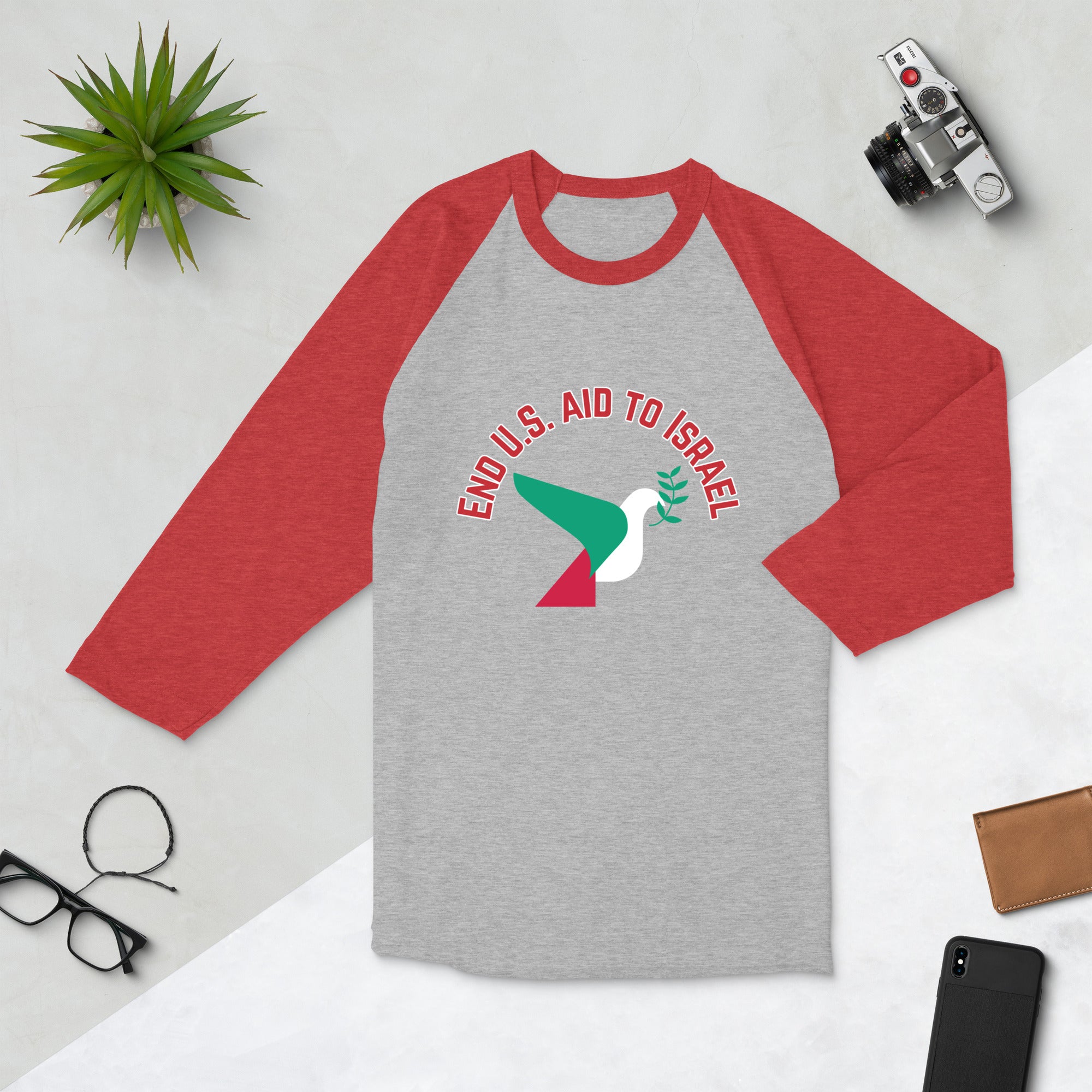 3/4 sleeve raglan shirt- End U.s Aid To Israel Slogan