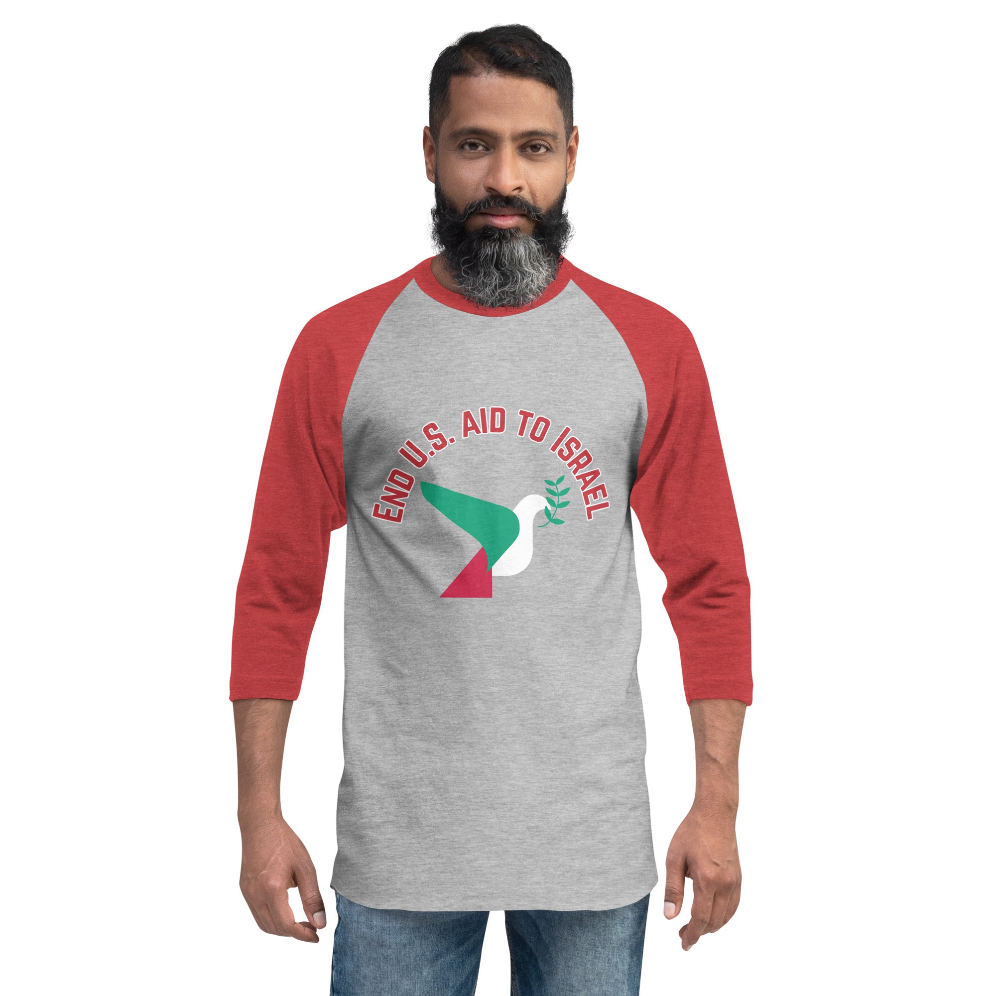 3/4 sleeve raglan shirt- End U.s Aid To Israel Slogan