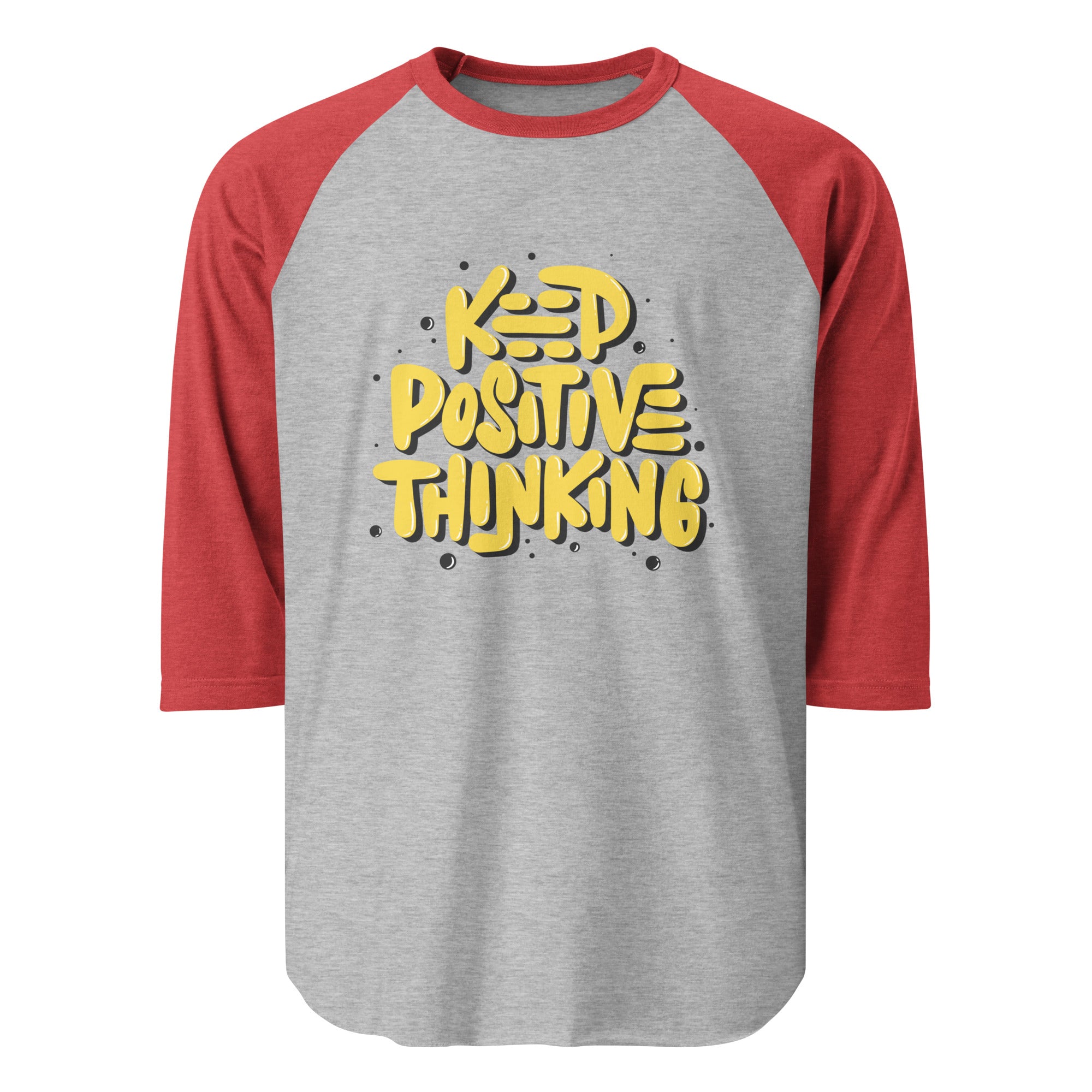 3/4 sleeve raglan shirt- Motivational Quote Print