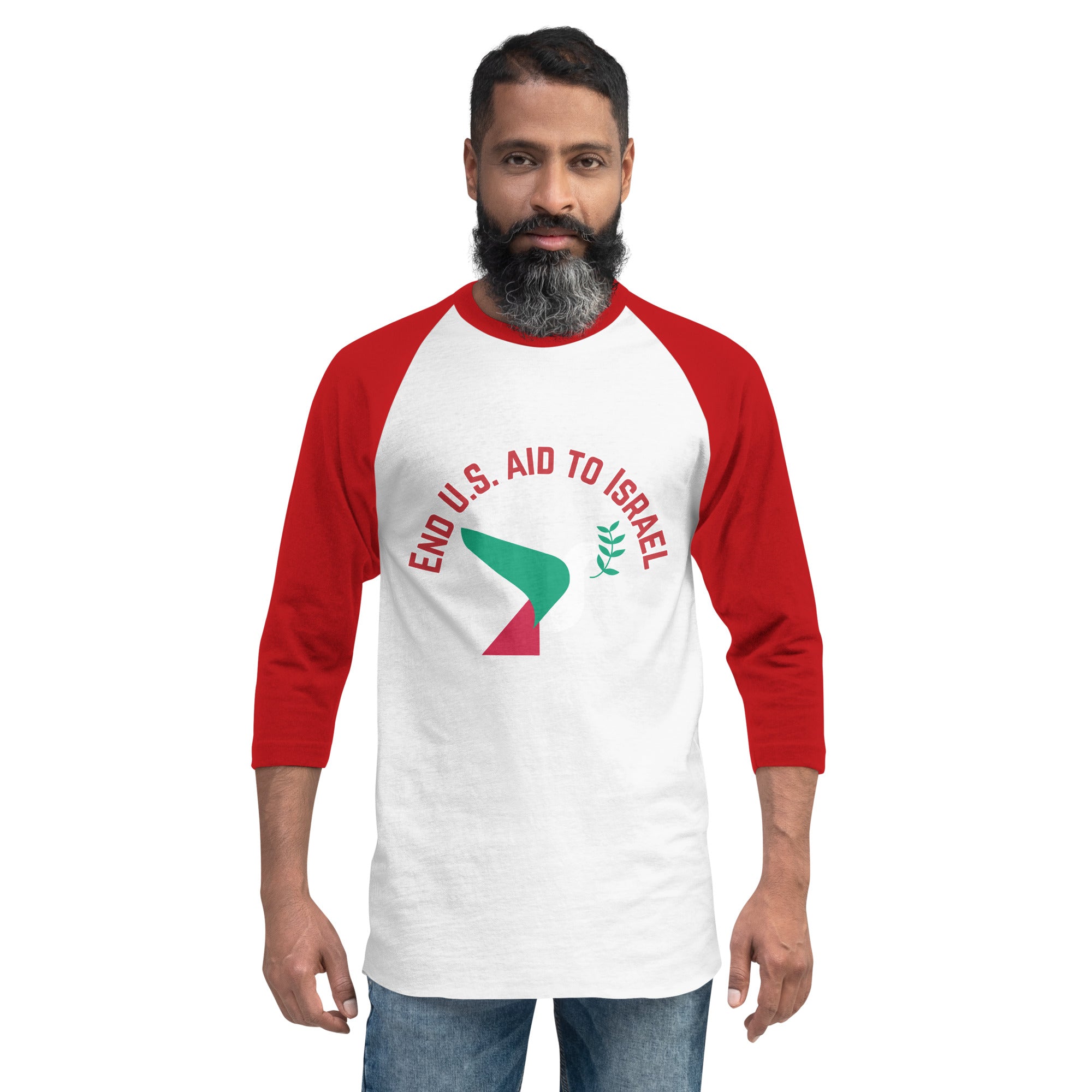 3/4 sleeve raglan shirt- End U.s Aid To Israel Slogan