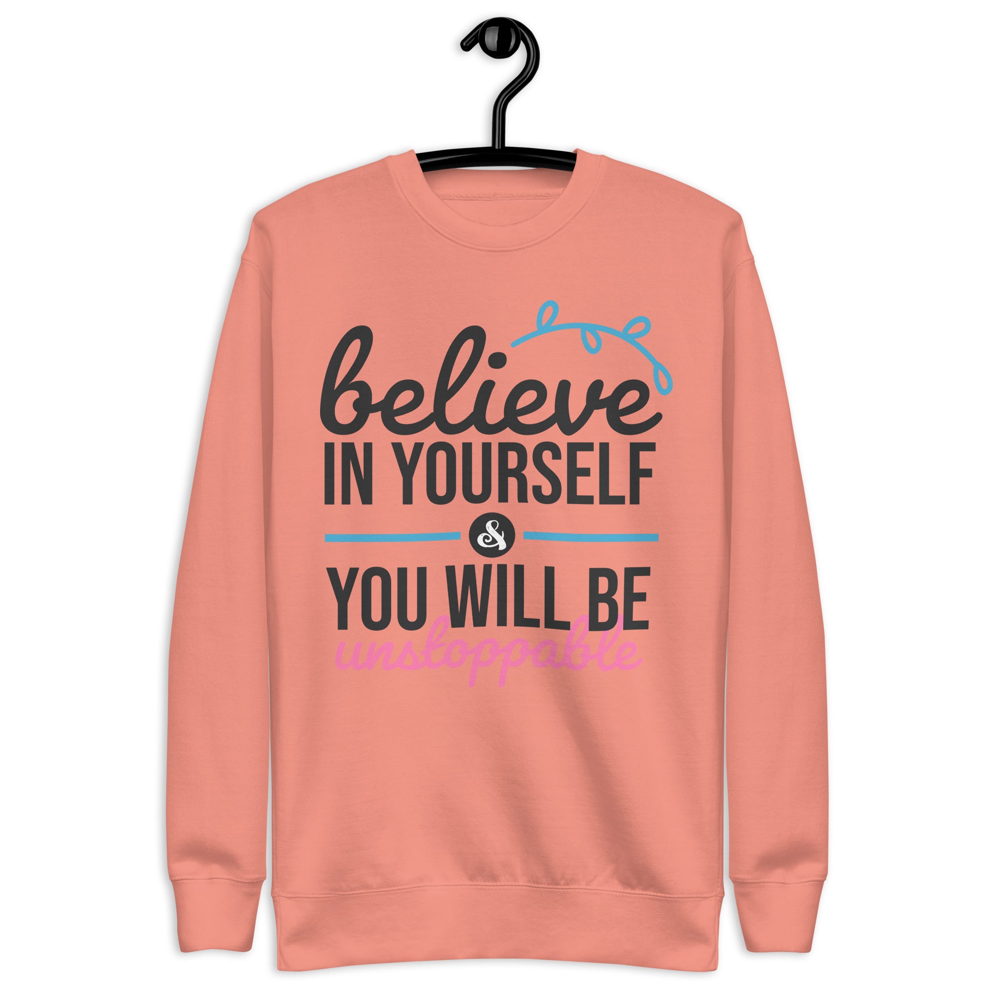 Unisex Premium Sweatshirt- Motivational Quote Print