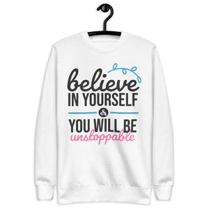 Unisex Premium Sweatshirt- Motivational Quote Print