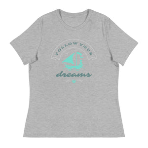 Women's Relaxed T-Shirt- Motivational Quote print