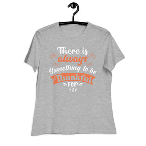 Women's Relaxed T-Shirt- Motivational Quote print