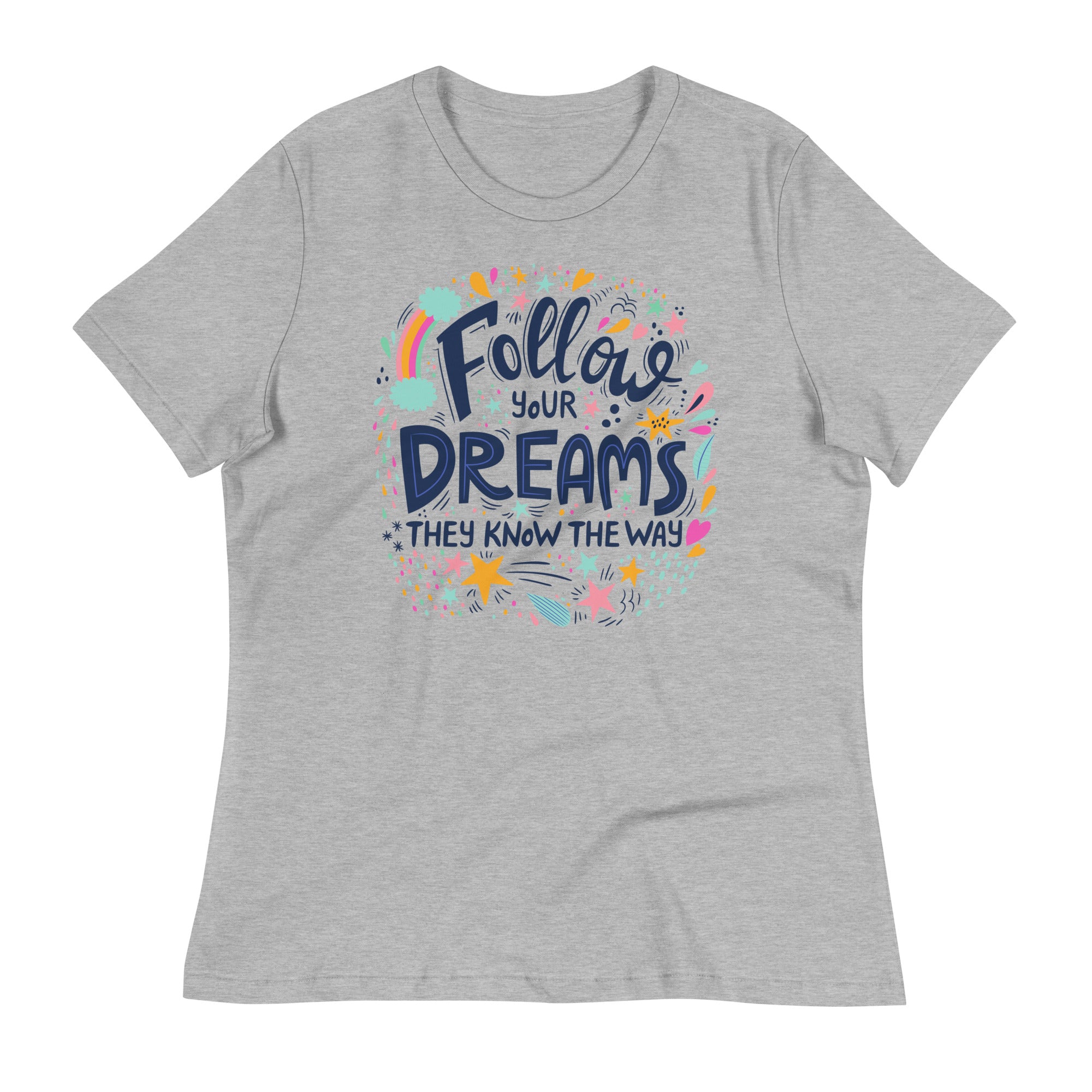 Women's Relaxed T-Shirt- Motivational Quote print