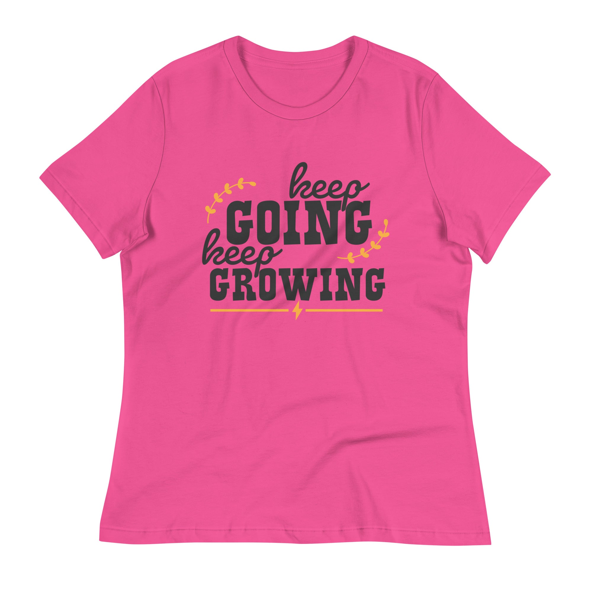 Women's Relaxed T-Shirt- Motivational Quote print