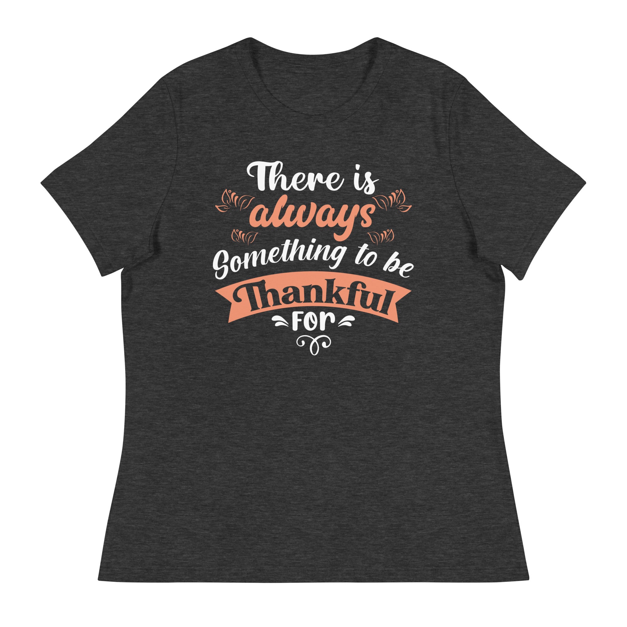 Women's Relaxed T-Shirt- Motivational Quote print