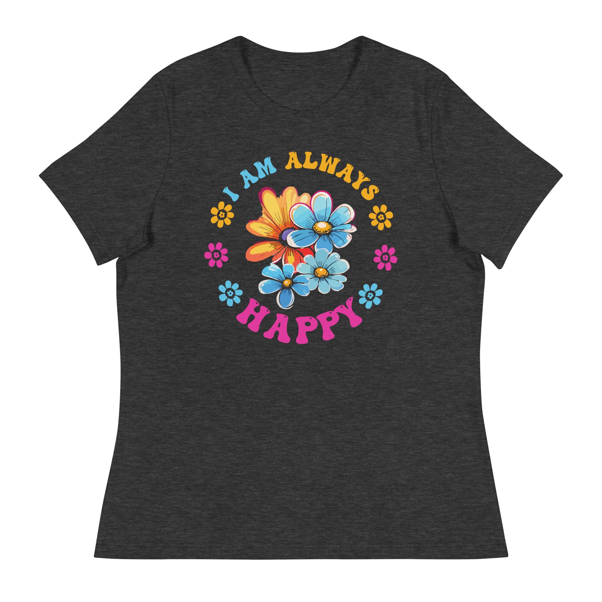 Women's Relaxed T-Shirt- Positive Quote print