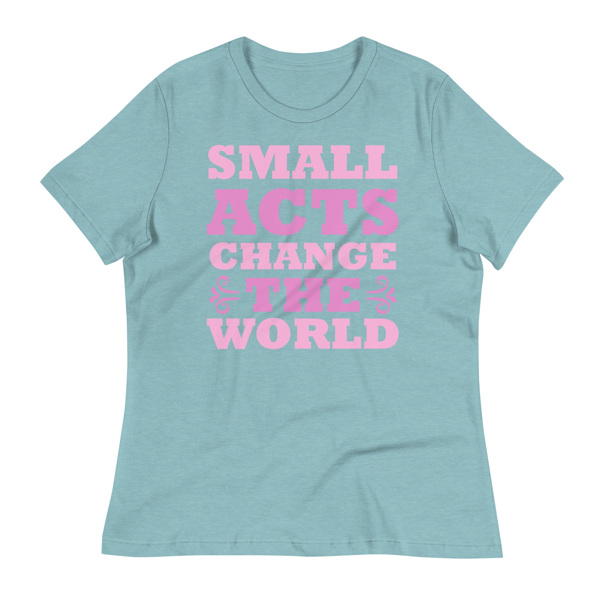 Women's Relaxed T-Shirt- Motivational Quote print