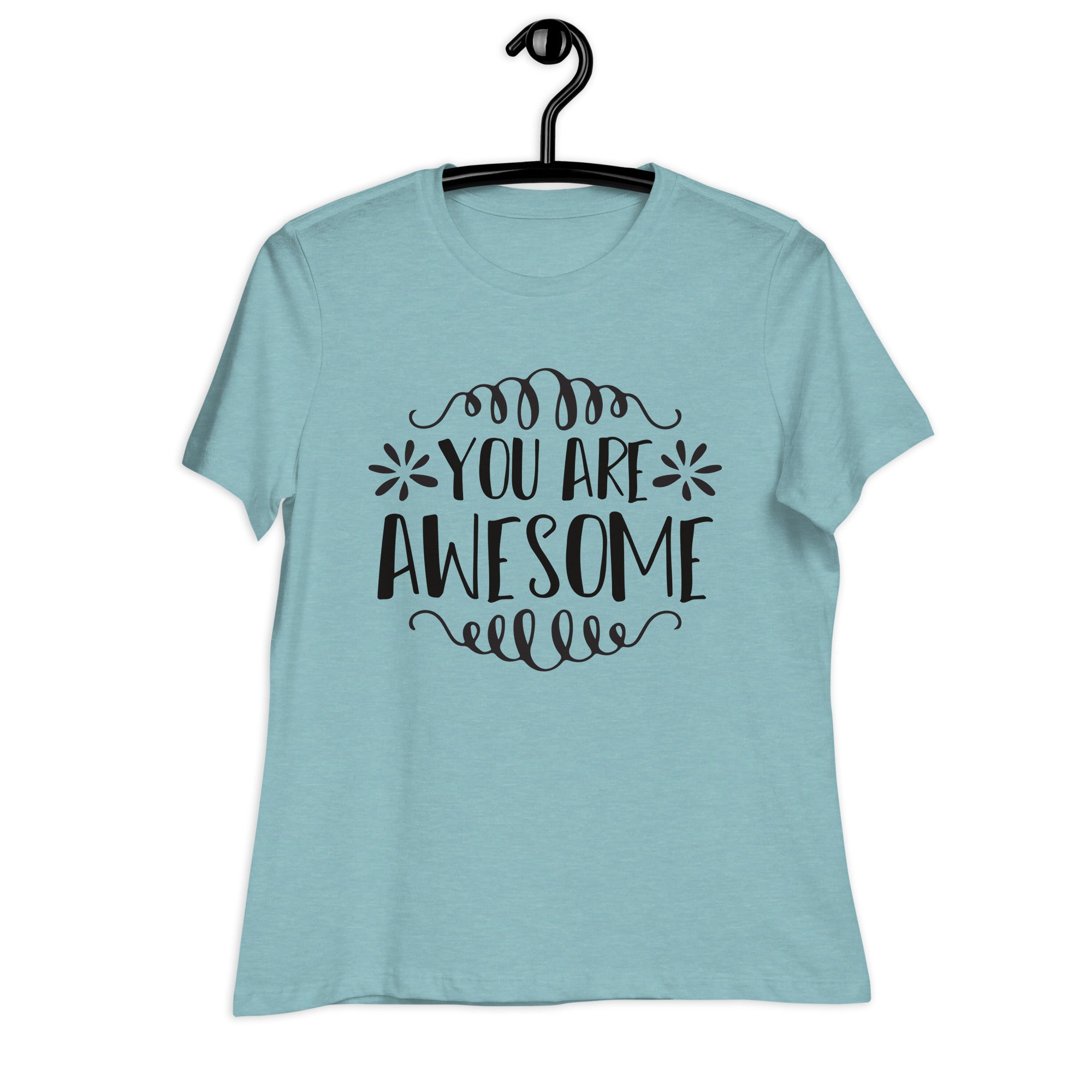 Women's Relaxed T-Shirt- Motivational Quote print