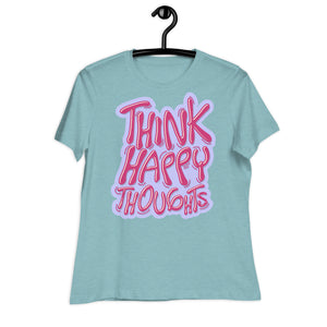 Women's Relaxed T-Shirt- Motivational Quote print