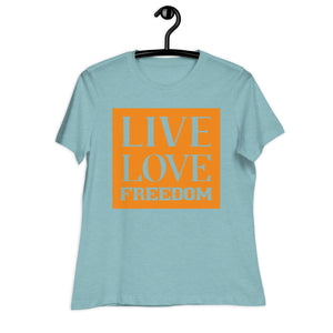 Women's Relaxed T-Shirt- Motivational Quote print