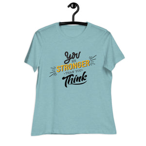 Women's Relaxed T-Shirt- Positive Quote print