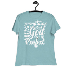 Women's Relaxed T-Shirt- Motivational Quote print