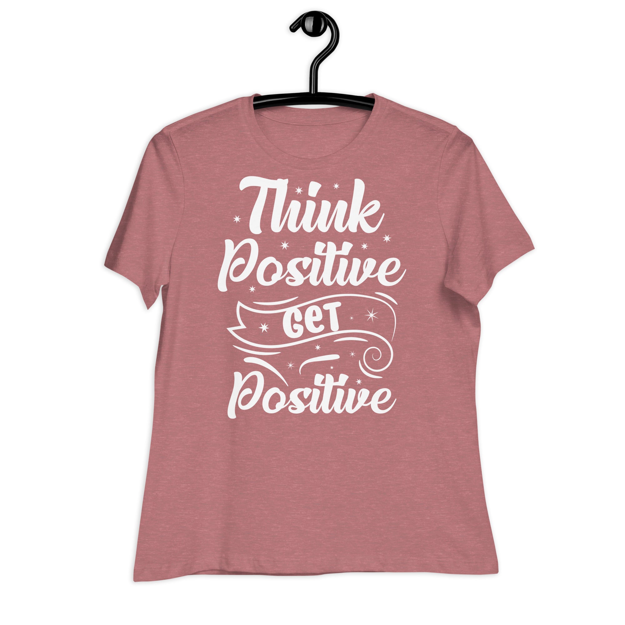 Women's Relaxed T-Shirt- Motivational Quote print