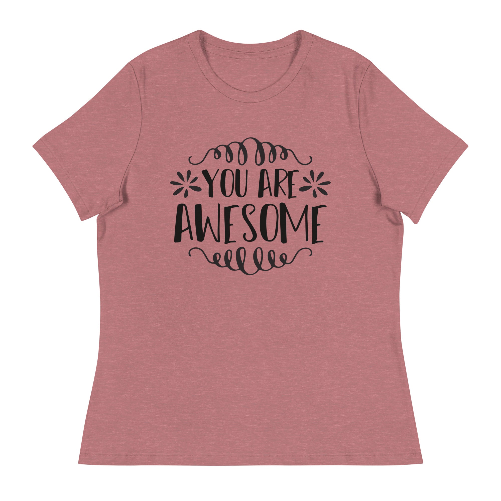 Women's Relaxed T-Shirt- Motivational Quote print