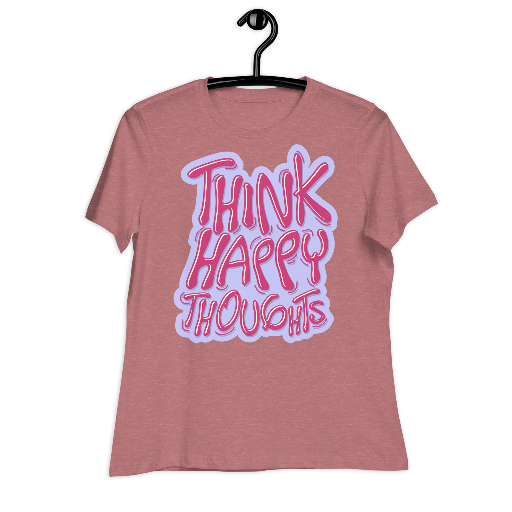 Women's Relaxed T-Shirt- Motivational Quote print