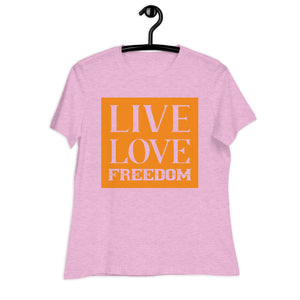 Women's Relaxed T-Shirt- Motivational Quote print