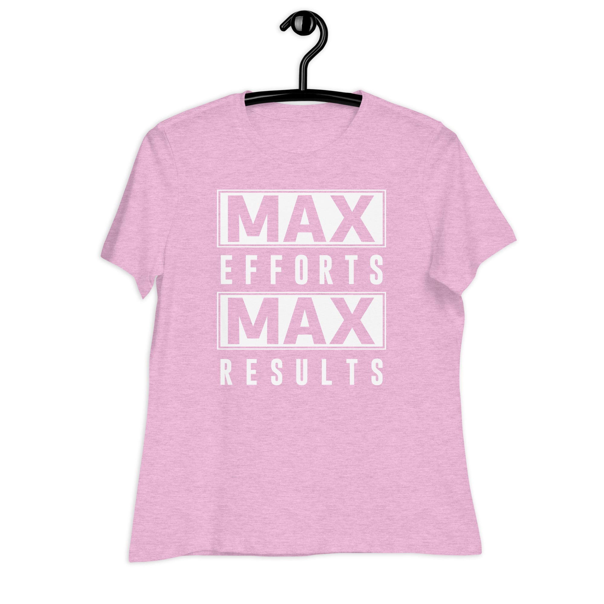 Women's Relaxed T-Shirt- Motivational Qoute print