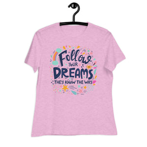 Women's Relaxed T-Shirt- Motivational Quote print