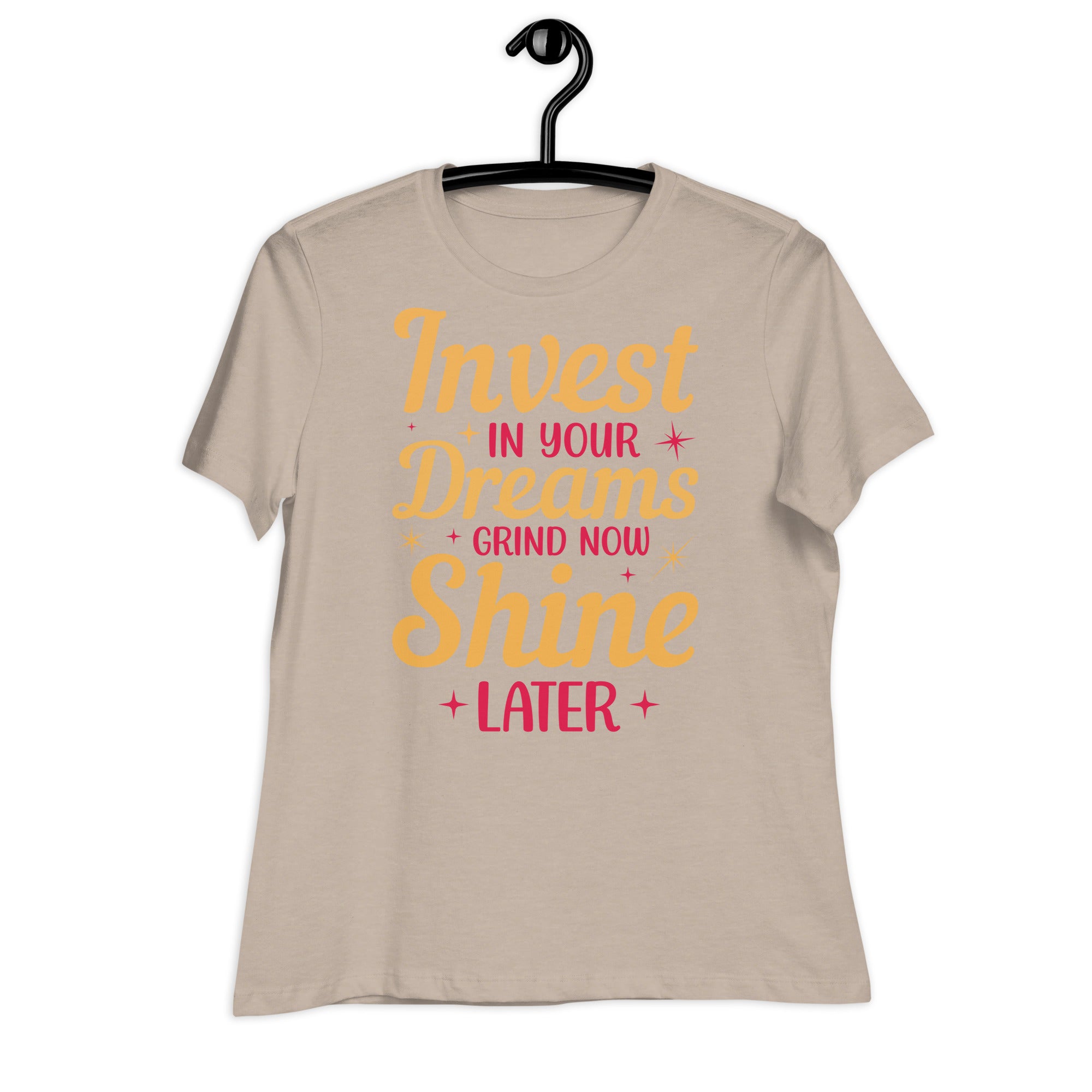 Women's Relaxed T-Shirt- Motivational Quote print