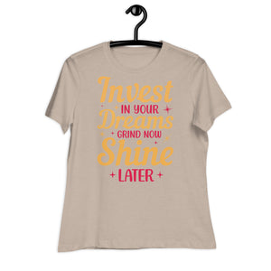 Women's Relaxed T-Shirt- Motivational Quote print