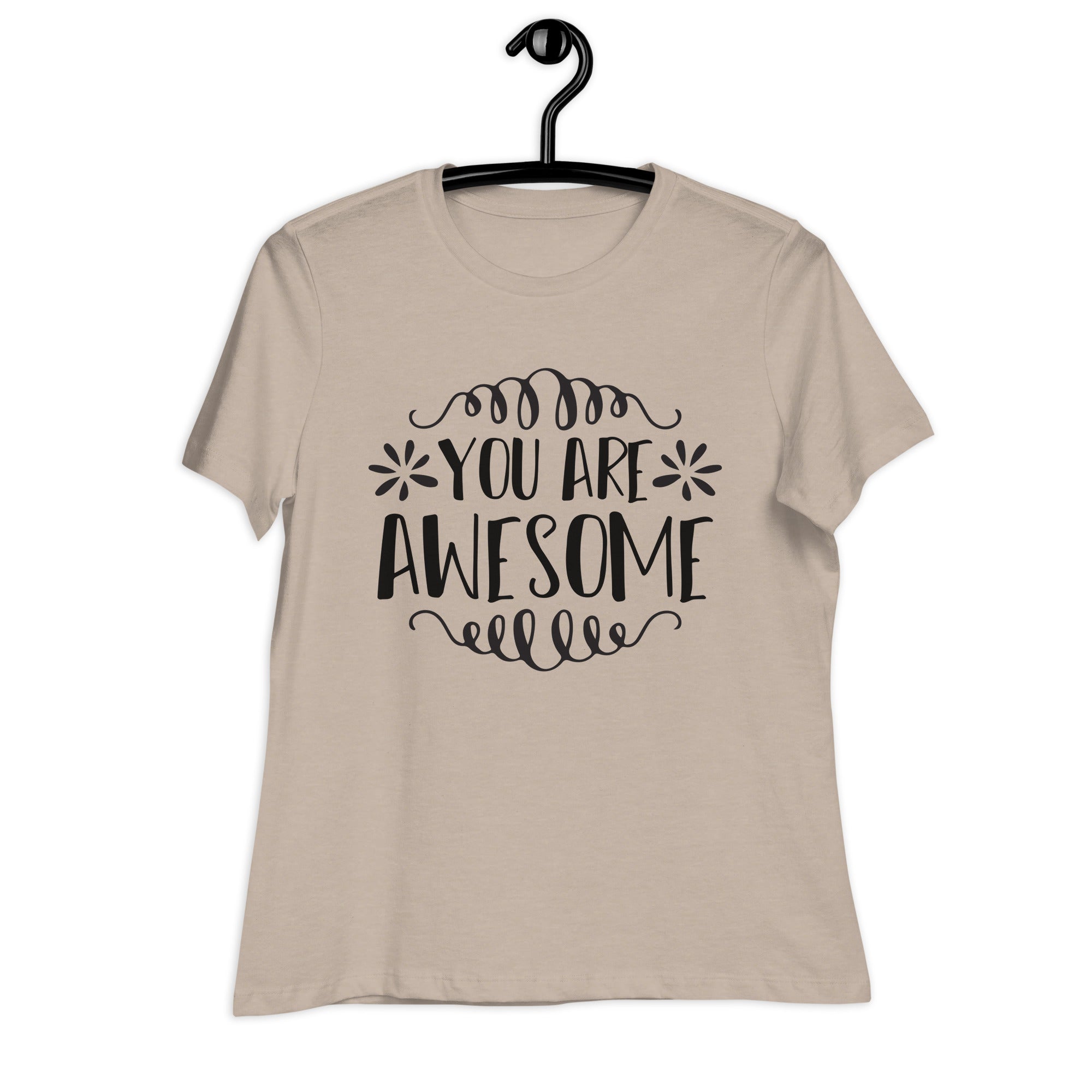 Women's Relaxed T-Shirt- Motivational Quote print