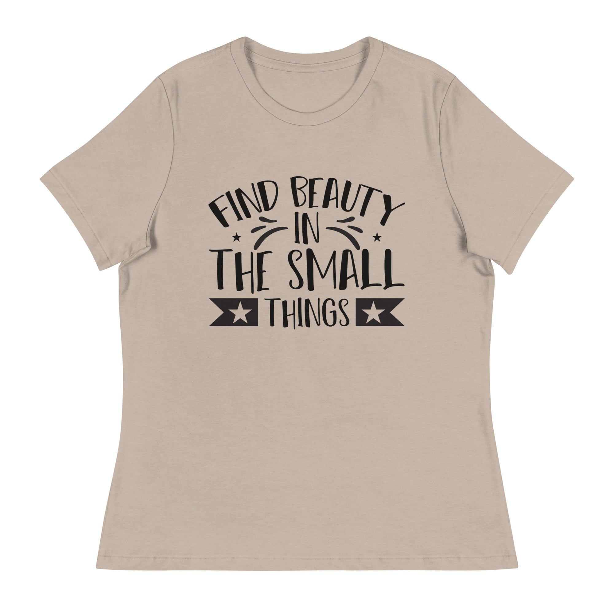 Women's Relaxed T-Shirt- Motivational Quote print