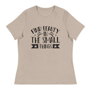 Women's Relaxed T-Shirt- Motivational Quote print