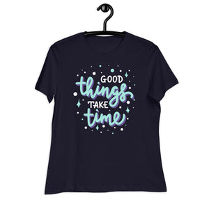 Women's Relaxed T-Shirt- Motivational Quote print