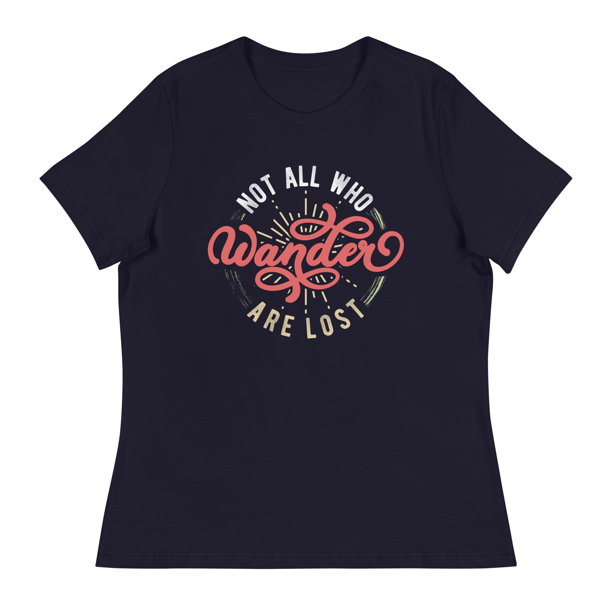 Women's Relaxed T-Shirt- Positive Quote print