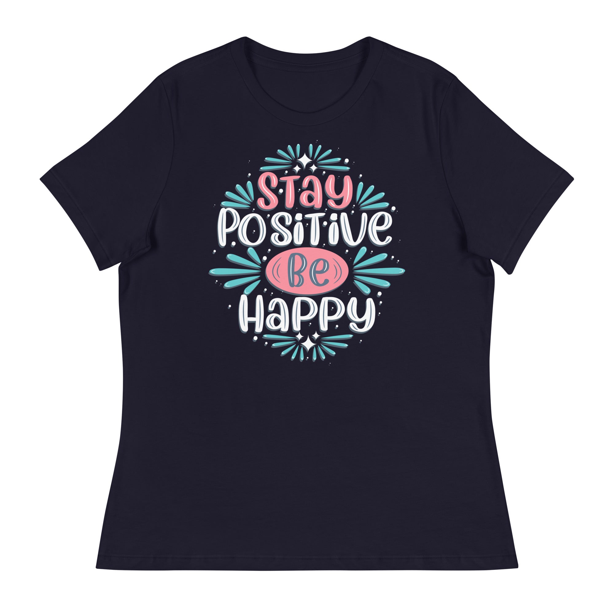 Women's Relaxed T-Shirt- Motivational Quote print