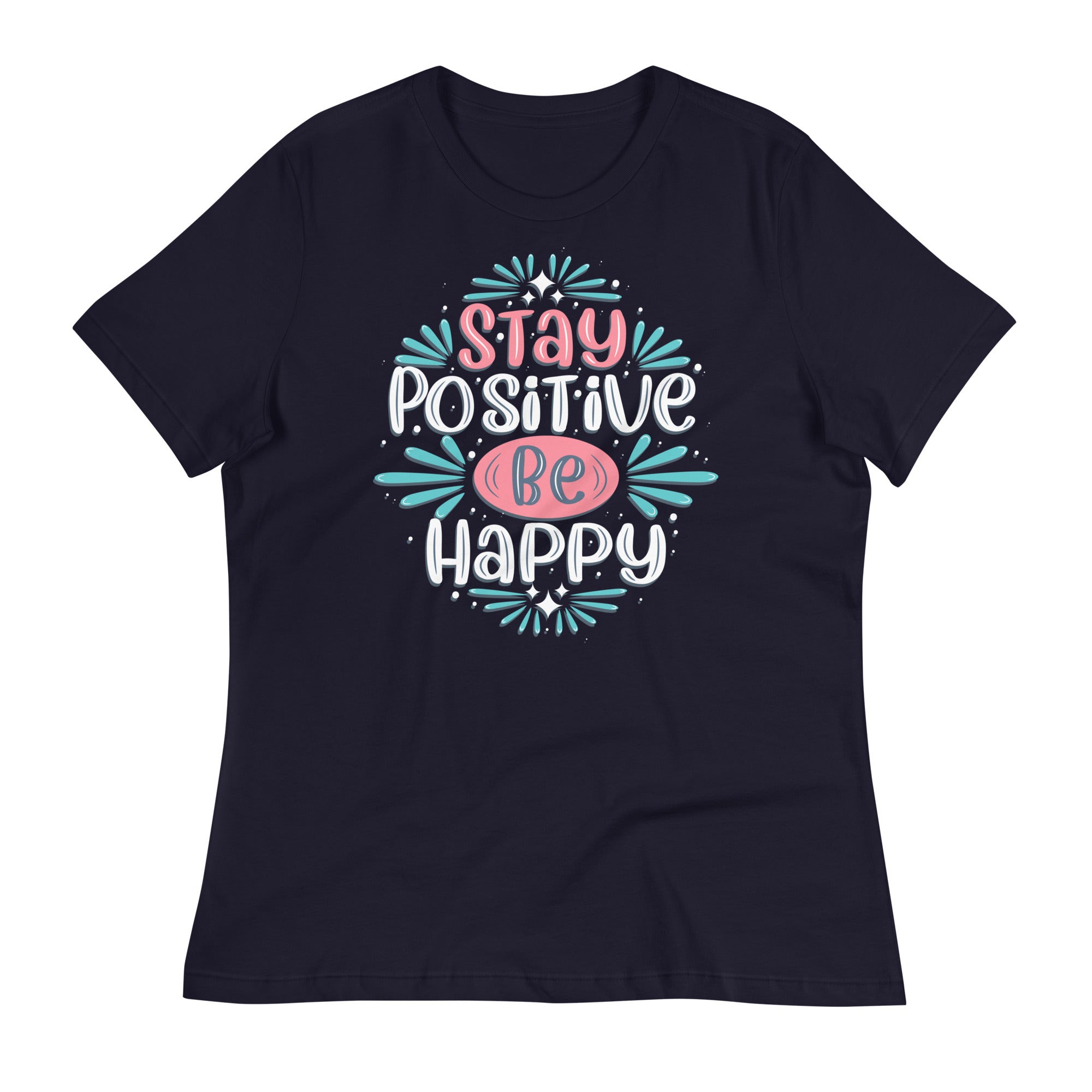 Women's Relaxed T-Shirt- Motivational Quote print