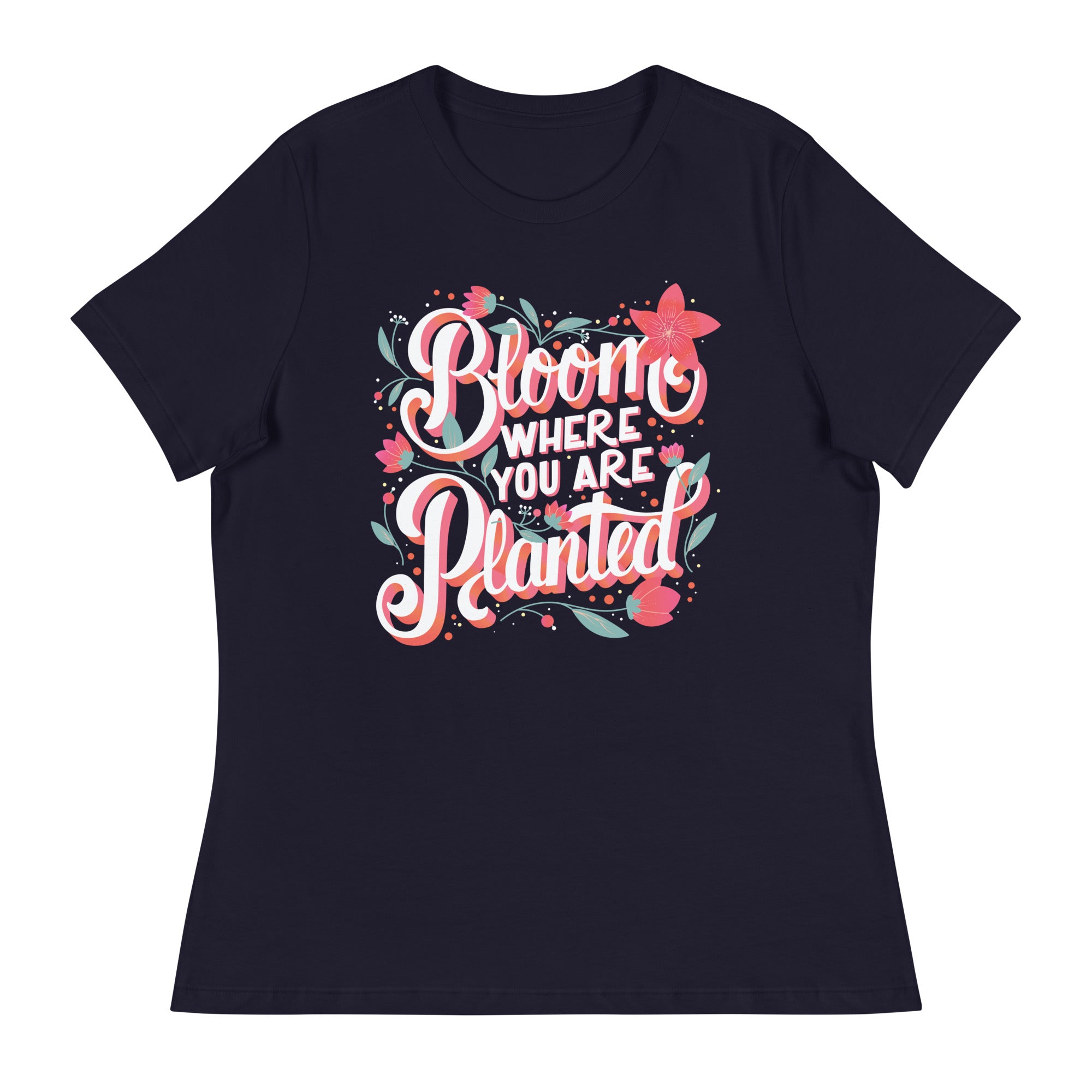 Women's Relaxed T-Shirt- Positive Quote print