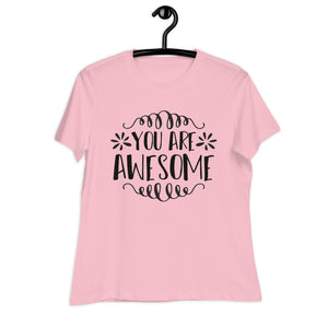 Women's Relaxed T-Shirt- Motivational Quote print