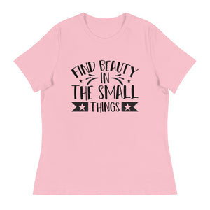 Women's Relaxed T-Shirt- Motivational Quote print