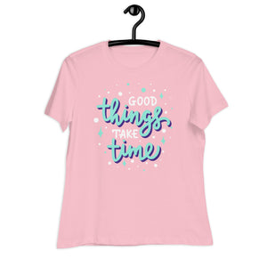 Women's Relaxed T-Shirt- Motivational Quote print