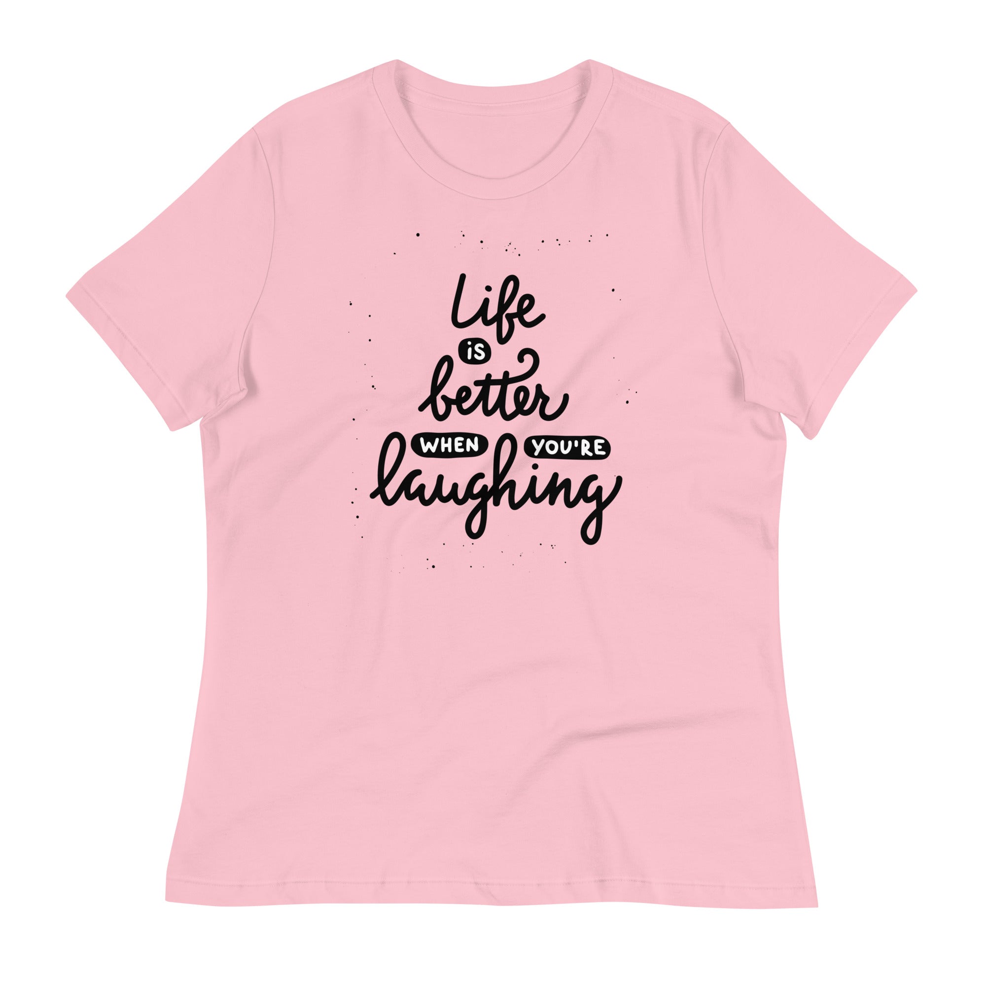 Women's Relaxed T-Shirt- Motivational Quote print