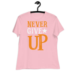 Women's Relaxed T-Shirt-  Motivational Qoutes print