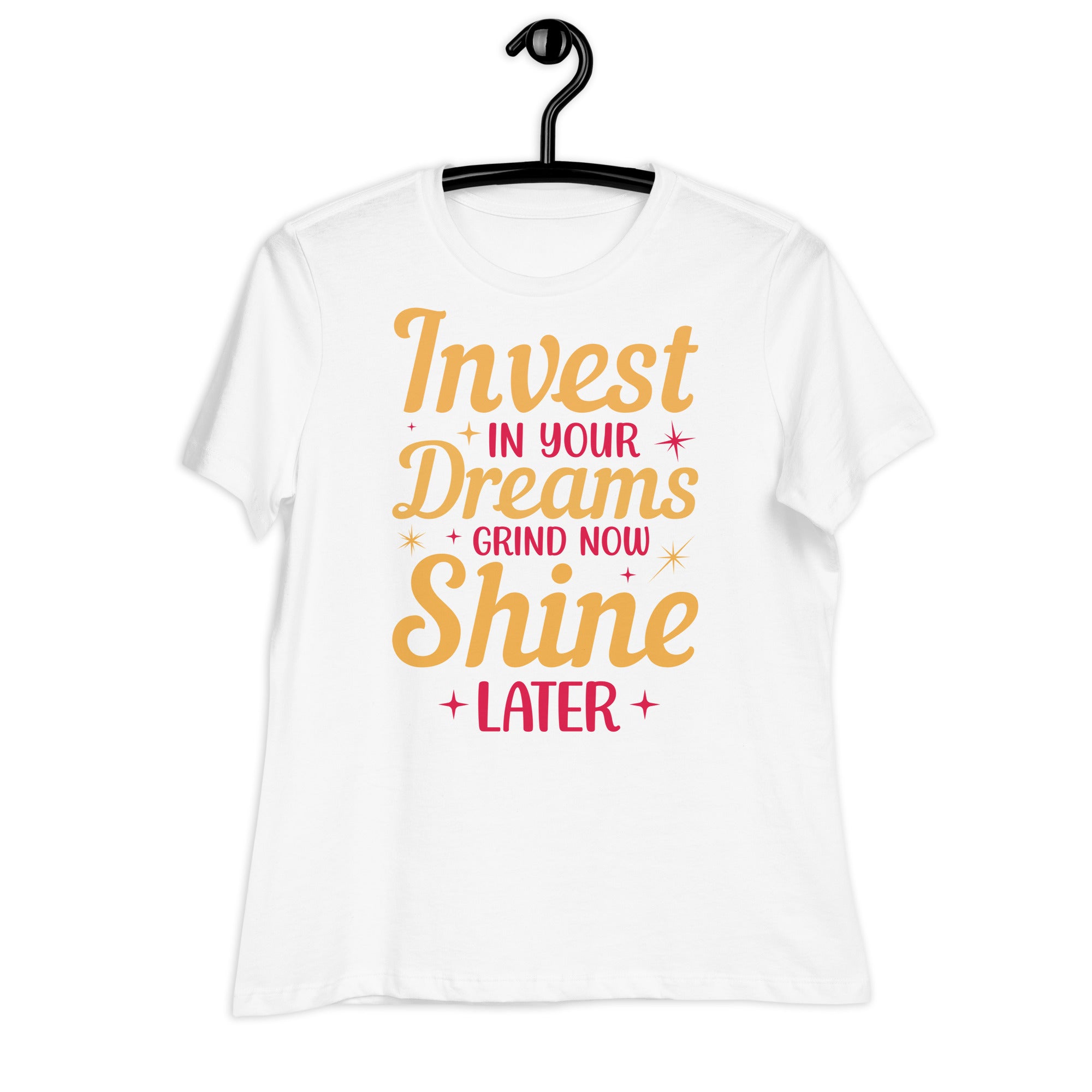 Women's Relaxed T-Shirt- Motivational Quote print