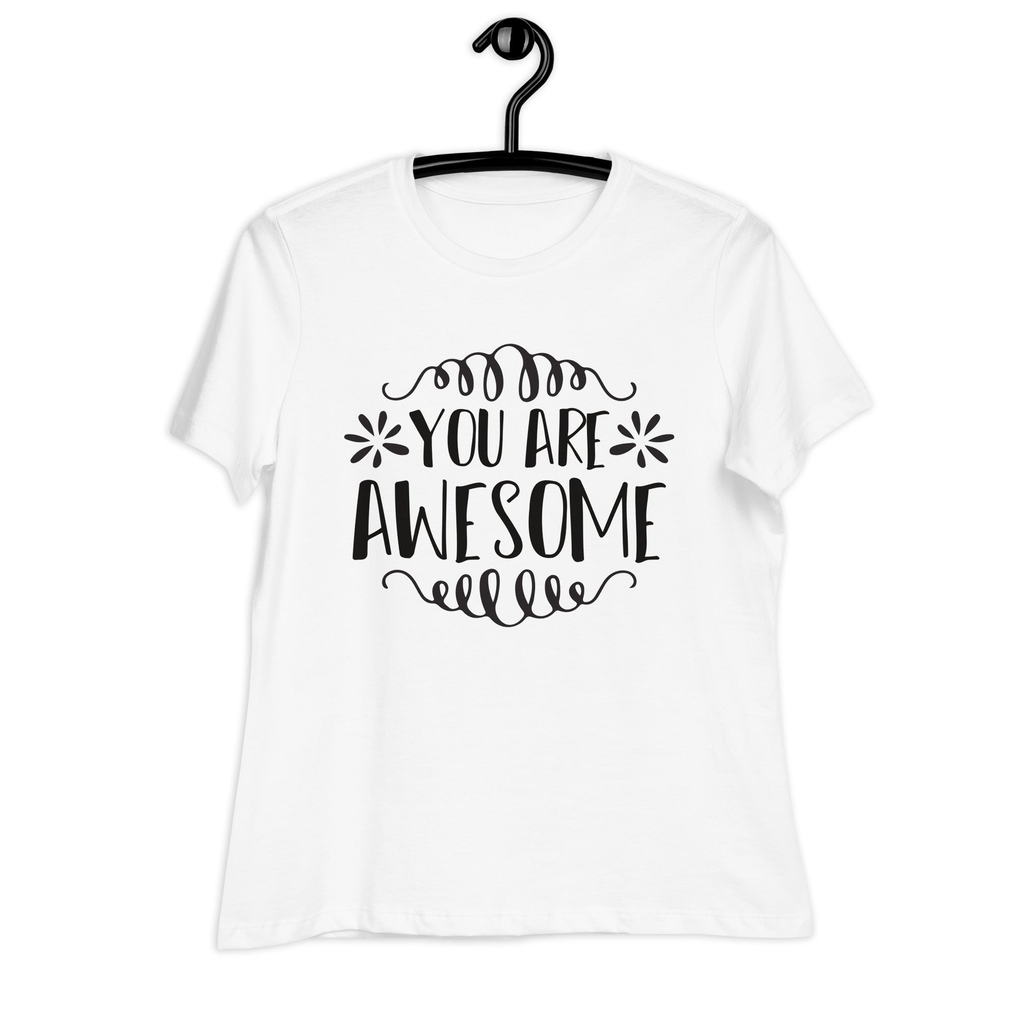 Women's Relaxed T-Shirt- Motivational Quote print